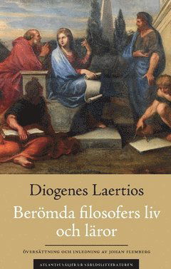 Cover for Diogenes Laertios · Berömda filosofers liv och läror (Book) (2019)