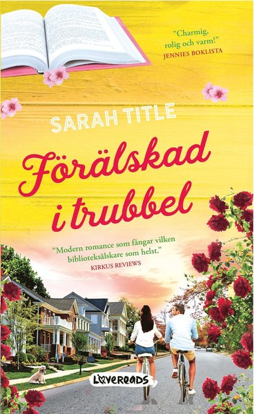 Librarians in Love: Förälskad i trubbel - Sarah Title - Livros - Lovereads - 9789188801227 - 4 de dezembro de 2018