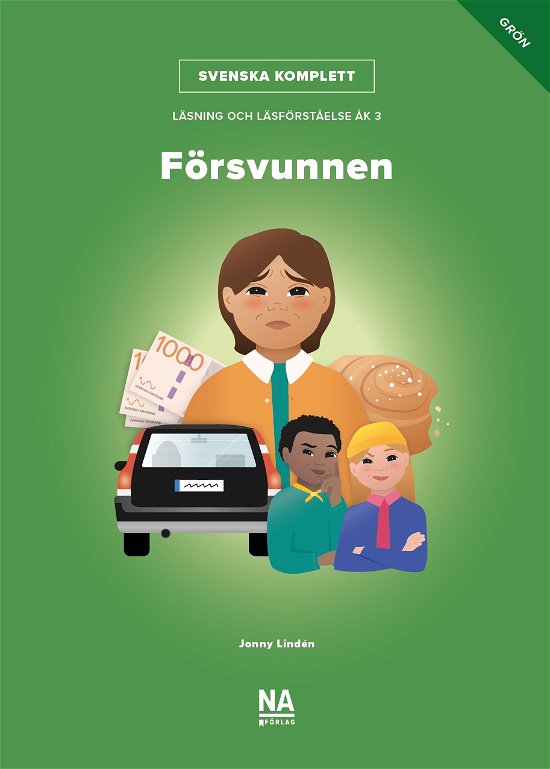Cover for Jonny Lindén · Svenska Komplett ? Läsning och läsförståelse åk 3 ? Försvunnen grön bok (Innbunden bok) (2024)