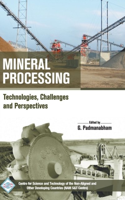 Cover for G Padmanabham · Mineral Processing Technologies, Challenges and Perspectives (Inbunden Bok) (2017)