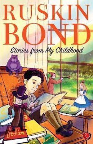Cover for Ruskin Bond · Stories from My Childhood (Paperback Bog) (2020)