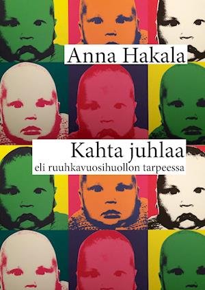Cover for Hakala · Kahta juhlaa (Book)