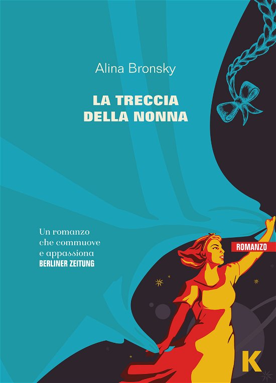 Cover for Alina Bronsky · La Treccia Della Nonna (Book)