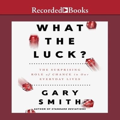 Cover for Gary Smith · What the Luck? (CD) (2016)