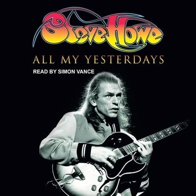 Cover for Steve Howe · All My Yesterdays (CD) (2021)