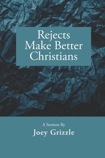 Cover for Mia Grizzle · Rejects Make Better Christians (Paperback Book) (2020)