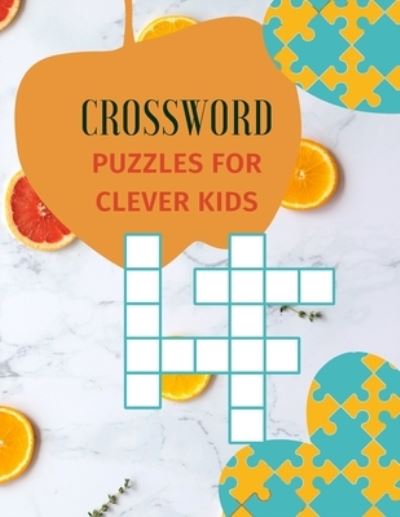 Cover for Kitdanai Viriyachaipong · Crossword Puzzles For Clever Kids (Pocketbok) (2020)