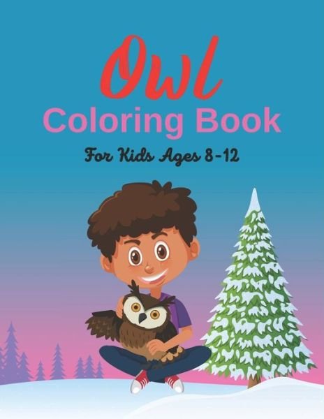 Cover for Srmndm Publications · Owl Coloring Book For Kids Ages 8-12 (Paperback Bog) (2020)