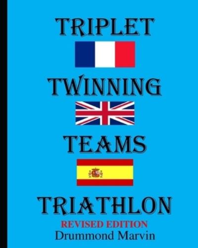 Cover for Drummond Marvin · Triplet Twinning Teams Triathlon Revised Edition (Pocketbok) (2020)