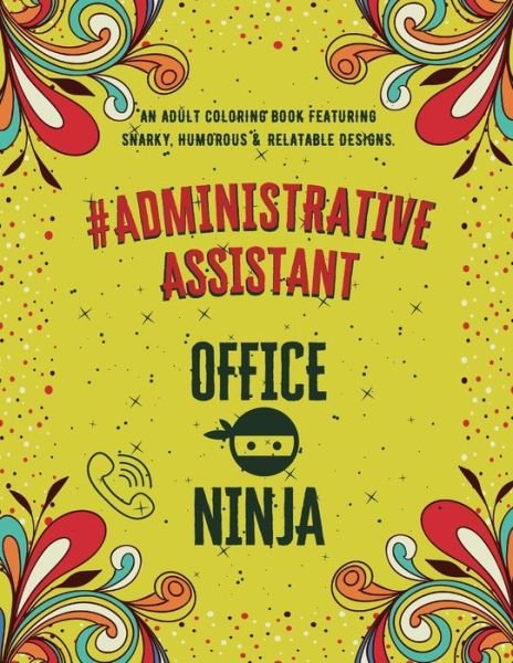 Cover for Neo Coloration · Administrative Assistant Adult Coloring Book (Paperback Bog) (2020)