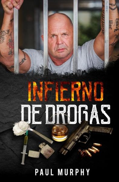 Cover for Kimmo Harjula · Infierno De Drogas (Pocketbok) (2020)