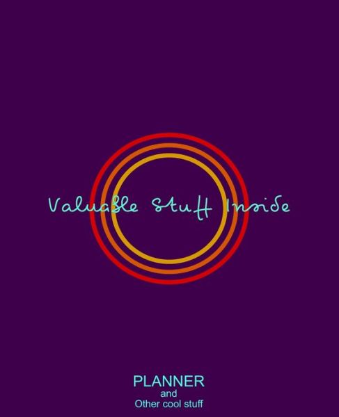 Valuable Stuff Inside, Weekly Planner Undated, Minimalist Art Logo, Multitask Shamble Organizer - Plam Studio - Books - Independently Published - 9798611299227 - February 8, 2020