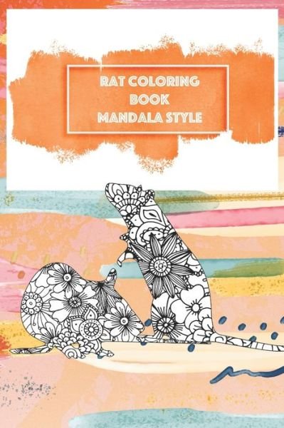 Cover for Bina Escalera · Rat Coloring Book Mandala Style (Paperback Book) (2020)