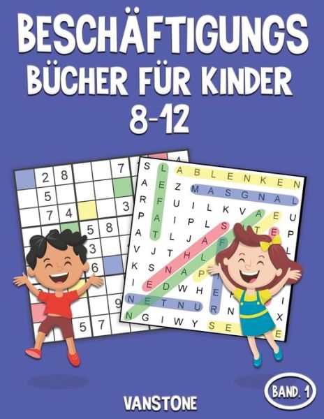 Cover for Vanstone · Beschaftigungsbucher fur Kinder 8-12 (Paperback Book) (2020)