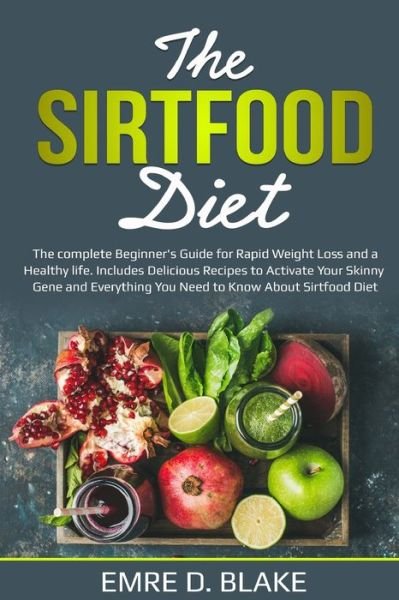 Cover for Emre D Blake · The Sirtfood Diet (Paperback Bog) (2020)