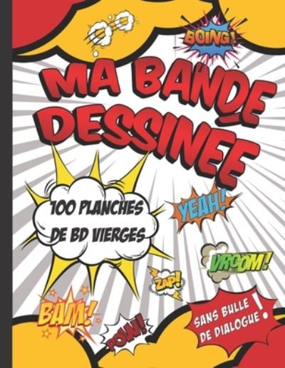 Cover for Tiga Lima · Ma Bande Dessinée - 100 Planches de BD Vierges (Bok) (2020)