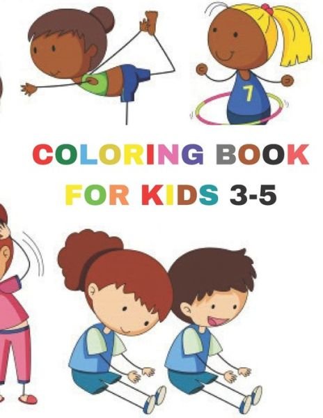 Cover for Rolan Day · Coloring Book for Kids 3-5 (Pocketbok) (2020)