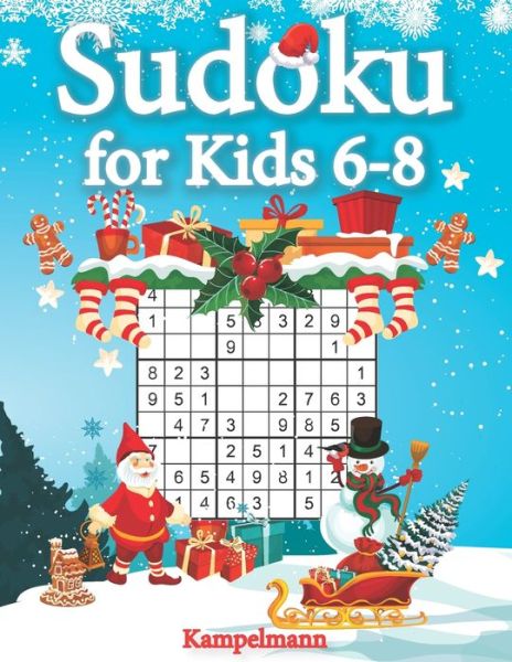 Sudoku for Kids 6-8 - Kampelmann - Libros - Independently Published - 9798692434227 - 1 de octubre de 2020