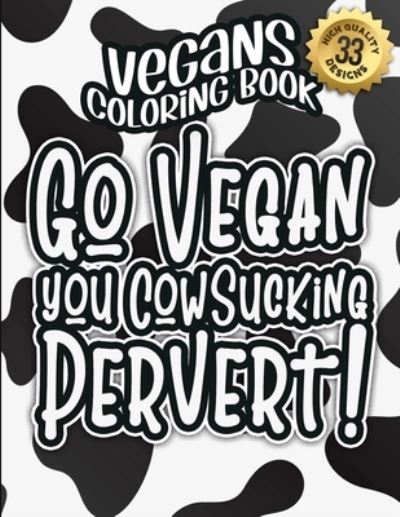 Cover for Snarky Adult Coloring Books · Vegans Coloring Book (Paperback Book) (2021)