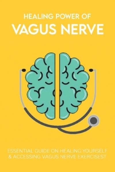 Cover for Jaymie Grine · Healing Power Of Vagus Nerve (Paperback Book) (2021)