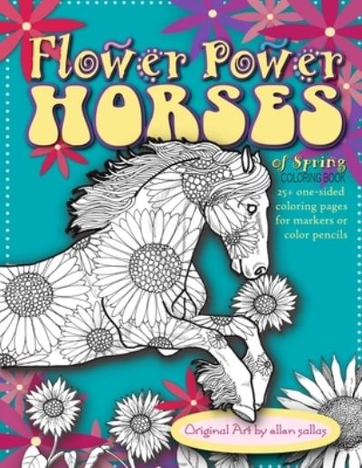 Cover for Ellen Sallas · Flower Power Horses of Spring Coloring Book - Equestrian Coloring Books by Ellen Sallas (Pocketbok) (2021)