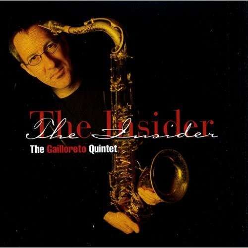 Cover for Gailloreto Jim Quintet · Yhe Insider (CD) (2010)