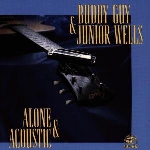 Cover for Guy, Buddy &amp; Junior Wells · Alone &amp; Acoustic (CD) (1991)