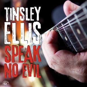 Speak No Evil - Tinsley Ellis - Musiikki - ALLIGATOR - 0014551493228 - maanantai 12. lokakuuta 2009