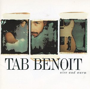 Cover for Tab Benoit · Nice and Warm (CD) (1990)