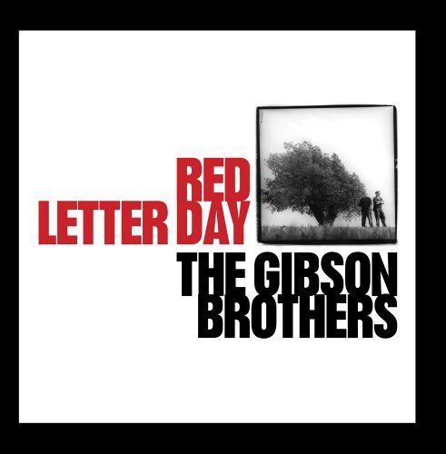 Cover for Gibson Brothers · Red Letter Day (CD) (2006)