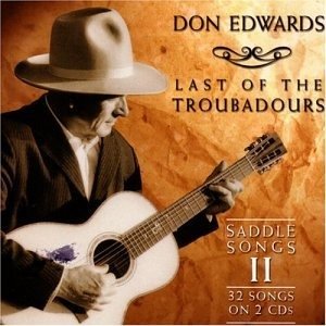 Cover for Don Edwards  · Last Of The Troubadours (CD)