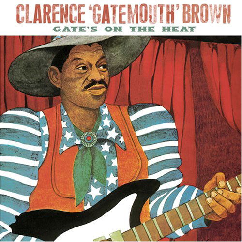 Gate's on the Heat - Clarence Gatemouth Brown - Music - SUNNYSIDE - 0016728305228 - February 20, 2007