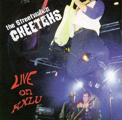 Cover for Streetwalkin' Cheetahs · Live On Kxlu (CD) (1999)