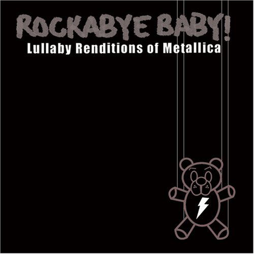 Cover for Rockabye Baby! · Metallica Lullaby Renditions (CD) [Tribute edition] (2006)