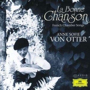 Cover for Von Otter Anne Sofie · La Bonne Chanson (CD) (2001)