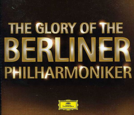 Glory of the Berliner Philharmoniker the - Berliner Philharmoniker - Musik - DEUTSCHE GRAMMOPHON - 0028948045228 - 16 november 2010