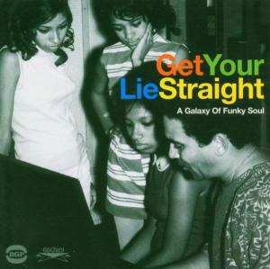 Get Your Lie Straight - V/A - Musiikki - BGP - 0029667516228 - maanantai 26. heinäkuuta 2004