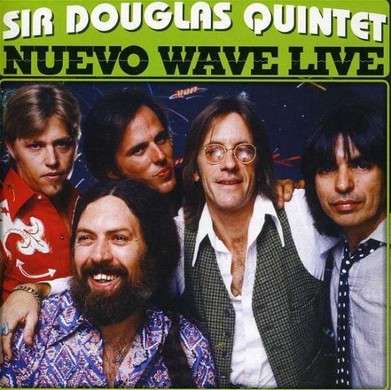 Cover for Sir Douglas Quintet · Nuevo Wave Live (CD) (2013)
