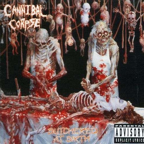 Cover for Cannibal Corpse · Butchered at Birth (CD) [Uncensored edition] (1994)