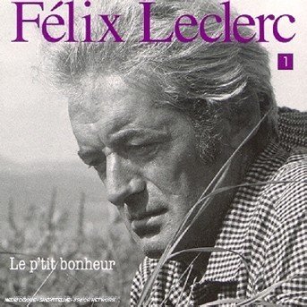 Le P'tit Bonheur, Vol. 1 - Leclerc Felix - Musik - POP - 0042283807228 - 30. november 2018