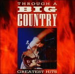 Cover for Big Country · Through A Big Country (CD) [Eire edition] (2015)