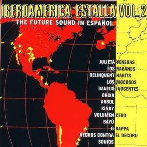 Iberoamerica Estalla Vol.2 - V/A - Muziek - ARK21 - 0044001393228 - 7 mei 2001