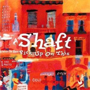 Cover for Shaft · Pick Up on This (CD) (2001)