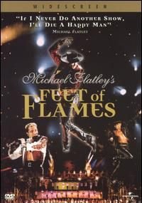 Feet of Flames - Flatley Michael - Elokuva - UNIVERSAL PICTURES - 0044005845228 - keskiviikko 12. toukokuuta 2010