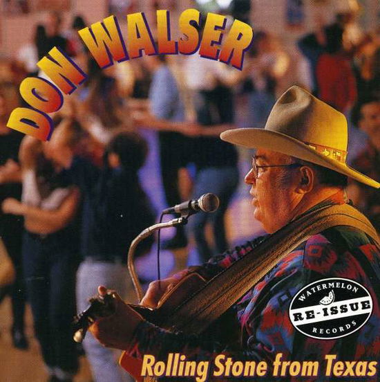 Cover for Don Walser · Rolling Stone From Texas (CD) (2005)