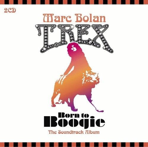 Cover for Marc Bolan &amp; T Rex · Born To Boogie (CD) (2005)