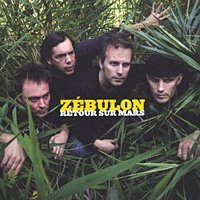 Cover for Zebulon · Retour Sur Mars (CD) (2016)