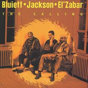 Calling - Bluiett / Jackson / El'zabar - Music - Justin Time - 0068944016228 - April 21, 2001