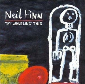 Cover for Neil Finn · Try Whistling This-Finn,Neil (CD) (1998)