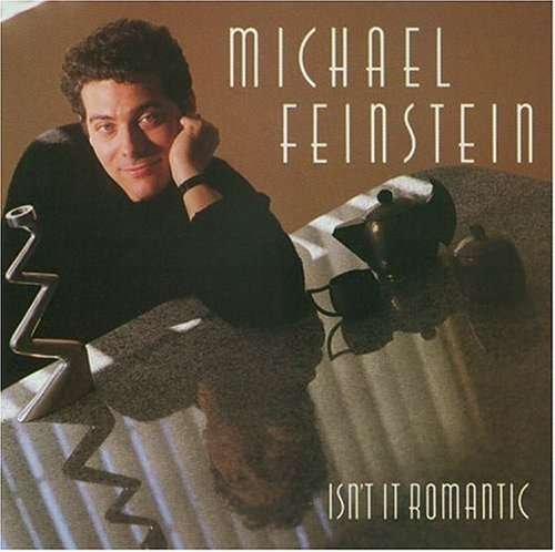Cover for Michael Feinstein · Isn't It Romantic (CD) (1990)